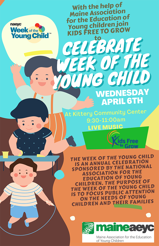 Celebrate Week Of The Young Child Wednesday April 6th 2020 at the Kittery Community Center